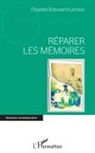 Charles-Edouard Leroux - Réparer les mémoires
