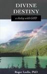 Roger Leslie - Divine Destiny