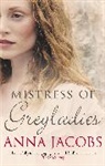 Anna Jacobs, Anna (Author) Jacobs, Jacobs Anna - Mistress of Greyladies