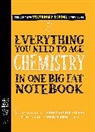 Workman Publishing, Workman Swanson Publishing, Jennifer Swanson - Everything You Need to Ace Chemistry in One Big Fat Notebook
