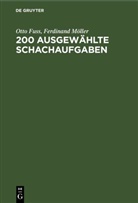 Otto Fuss, Ferdinand Möller - 200 Ausgewählte Schachaufgaben