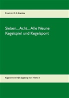 Friedrich O G Kadelka, Friedrich O. G. Kadelka - Sieben... Acht... Alle Neune