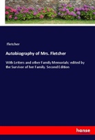 FLETCHER - Autobiography of Mrs. Fletcher