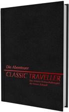 J. D. Adams, J.D. Adams, John Asteil, Wayne A. Budwick, Frank Chadwick, Dave Emigh... - Classic Traveller - Die Abenteuer