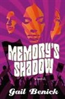 Gail Benick - Memory's Shadow