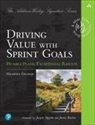 Friso Dalmijn, Maarten Dalmijn - Driving Value with Sprint Goals: Humble Plans, Exceptional Results