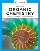 Eric Anslyn, William Brown, William H Brown, William H. Brown, Christopher Foote, Christopher S Foote... - Organic Chemistry