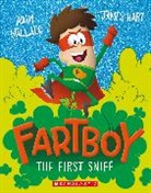 Adam Wallace, Wallace Adam, James Hart, Hart James - Fartboy: The First Sniff