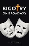 REED BLANK, Carla Blank, Ishmael Reed - Bigotry on Broadway