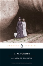 E M Forster, E. M. Forster, E.M. Forster, FORSTER E.M., Pankaj Mishra, Oliver Stallybrass... - A Passage to India