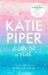 Katie Piper, Piper Katie - A Little Bit of Faith