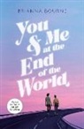 Brianna Bourne - You & Me at the End of the World