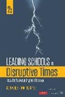 Dwight L. Carter, Dwight L. (Assistant Director Carter, Dwight L. L. Carter, Carter Dwight L., Corwin, Mark E. White... - Leading Schools in Disruptive Times