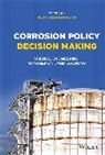 R Javaherdashti, Reza Javaherdashti, Reza (Qatar University Javaherdashti, Rez Javaherdashti, Reza Javaherdashti, Javaherdashti Reza - Corrosion Policy Decision Making