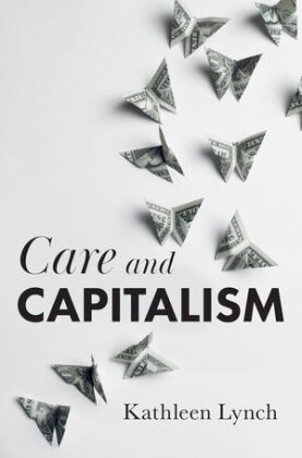  Lynch, Kathleen Lynch - Care and Capitalism