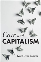 Lynch, Kathleen Lynch - Care and Capitalism