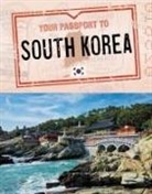 Nancy Dickmann - Your Passport to South Korea
