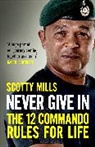 MAJOR SCOTTY MILLS, Major Scotty Mills, Scotty Mills - Never Give In
