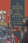 Graham Loud, Graham A Loud - The Social World of the Abbey of Cava, C. 1020-1300