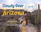 Luis Alvarez, Leonard R. Lopez - Cloudy Over Arizona