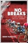 Roddy McDougall - No Breaks