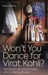 Rob Harris - Won't You Dance for Virat Kohli?