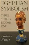 Christer Hamre - Egyptian Symbolism - Three Stories Become One