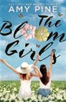 A. J. Pine, A.J. Pine, Amy Pine - The Bloom Girls