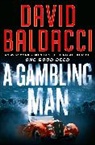 David Baldacci - A Gambling Man