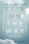 Lisa Osteen Comes, Joel Osteen, Lisa Osteen Comes - It's On the Way