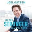Joel Osteen, Joel Osteen - You Are Stronger than You Think (Audio book)