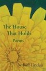 Buff Lindau - The House That Holds