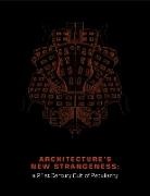 Kenneth Moffett - Architecture's New Strangeness