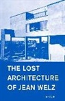Peter Wyeth - The Lost Architecture of Jean Welz