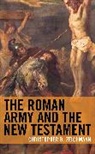 Christopher B Zeichmann, Christopher B. Zeichmann - Roman Army and the New Testament