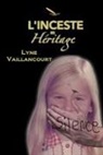 Lyne Vaillancourt - L'inceste en héritage
