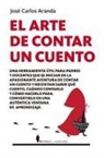 Jose Carlos Aranda Aguilar - El Arte de Contar Un Cuento