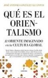 Jose Antonio Gonzalez Alcantud - Que Es El Orientalismo?