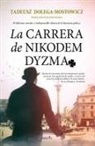 Tadeusz Dolega-Mostowicz - Carrera de Nikodem Dyzma, La