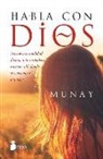 Munay - Habla Con Dios