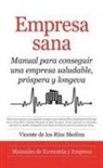 Vicente de Los Rios Medina - Empresa Sana