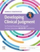 Donna D Ignatavicius, Donna D. Ignatavicius, Donna D. (Speaker and Curriculum Consultant for Academic Nursing Programs; Founder Ignatavicius, Ignatavicius Donna D. - Developing Clinical Judgment for Practical/Vocational Nursing and the Next-Generation NCLEX-PN® Examination