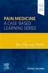 Waldman, Steven D. Waldman, Steven D. Waldman - The Hip and Pelvis