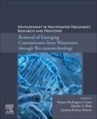Jayanta Kumar Biswas, Jayanta Kumar (Department of Ecological Studies Biswas, Jayanta Kumar (Professor Biswas, Jayanta Kumar (Professor and Head Biswas, Jayanta Kumar Biswas, Maulin P. Shah... - Development in Wastewater Treatment Research and Processes