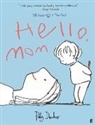 Polly Dunbar, Dunbar Polly - Hello, Mom