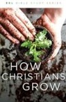 Wes Eby, Eby Wes Eby - How Christians Grow, Revised