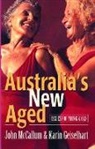 Karin Geiselhart, John McCallum, John Geiselhart Mccallum, McCallum John - Australia''s New Aged