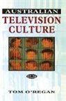 Tom O'Regan, Tom O''regan, O'Regan Tom - Australian Television Culture