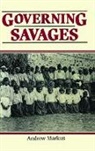 Andrew Markus, Markus Andrew - Governing Savages