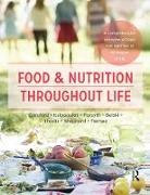 Regina Belski, Sharon Croxford, Sharon Itsiopoulos Croxford, Adrienne Forsyth, Catherine Itsiopoulos, Sue Shepherd... - Food and Nutrition Throughout Life